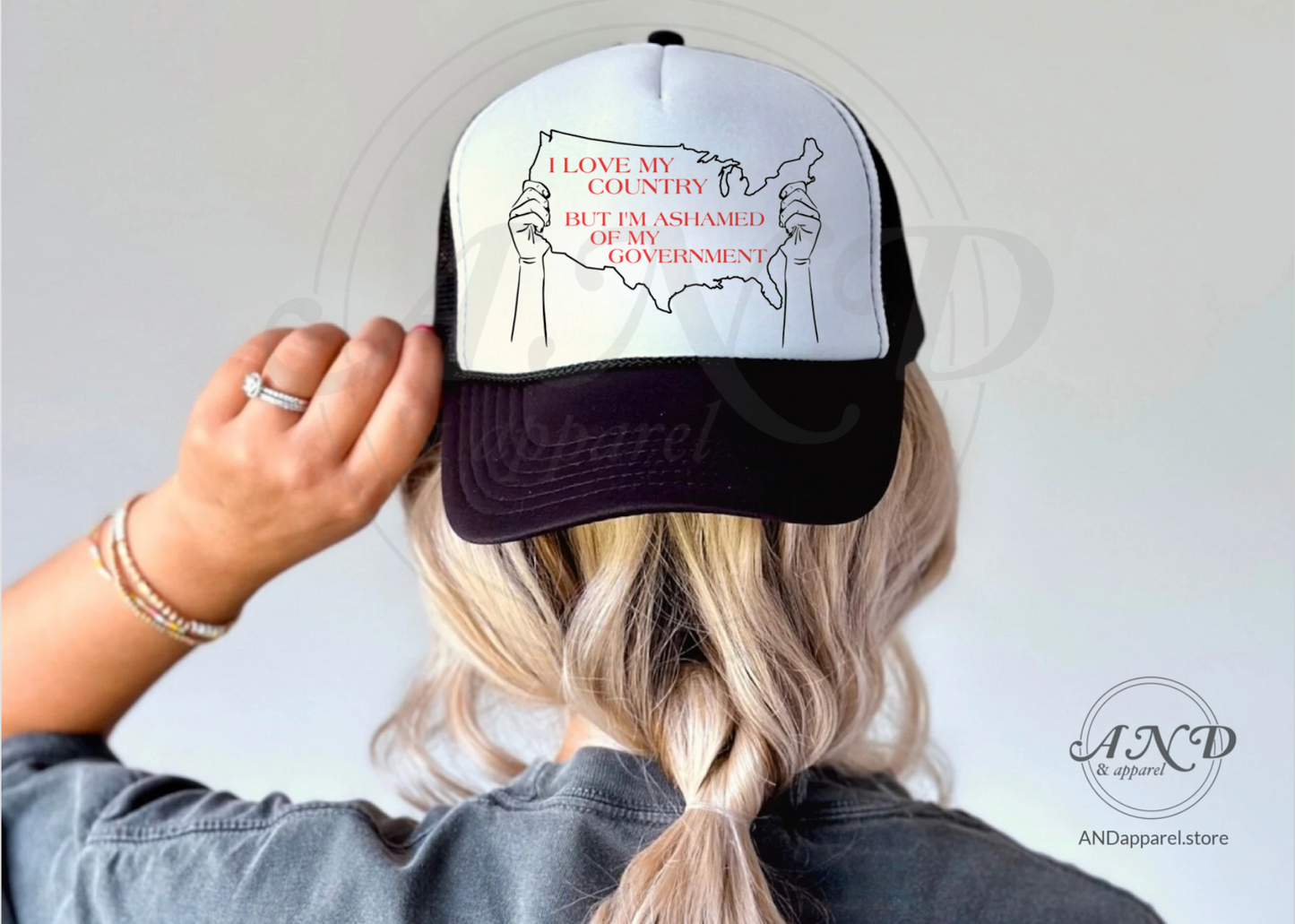 I Love my country but I'm ashamed of my government trucker hat